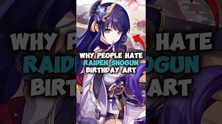 Why People Hate Raiden Shogun Birthday Art - Genshin Impact 4.7