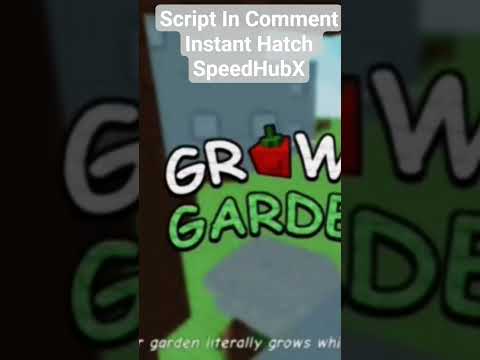 Instant Hatch SpeedHubX #roblox #short #growagarden #short #growagardenscript