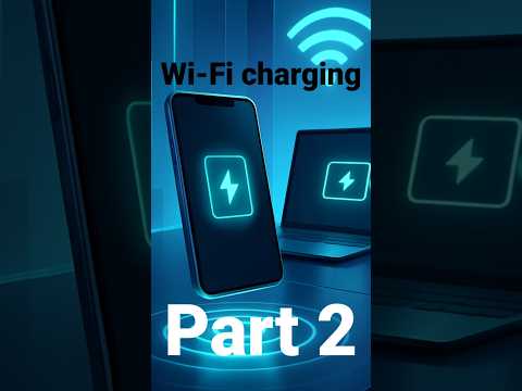 Part 2 - Charge Your Phone Over Wi-Fi?! 😱