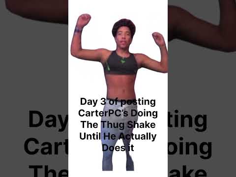 @actuallycarterpcs  stop edging the thug shake!!!