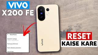 How To Factory Reset in Vivo X200 FE | Vivo X200 FE 5G Mobile Phone Ko Reset Kaise Karen