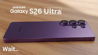 Samsung Galaxy S26 Ultra - OMG.. It's Officially Confirmed!