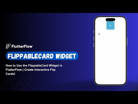 How to Use the FlippableCard Widget in FlutterFlow | Create Interactive Flip Cards!