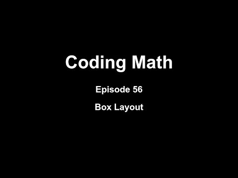 Coding Math: Episode 56 - Box Layout