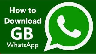 #gb_whatsapp how to download whatsapp gb