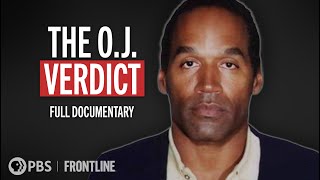 The O.J. Verdict (full documentary) | Inside the Simpson Trial & Its Impact on the U.S. | FRONTLINE