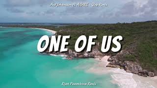 DJ SLOW REMIX!!! Axel Johansson Ft.ANARE - One Of Us ( Riyat Pasambuna Remix )