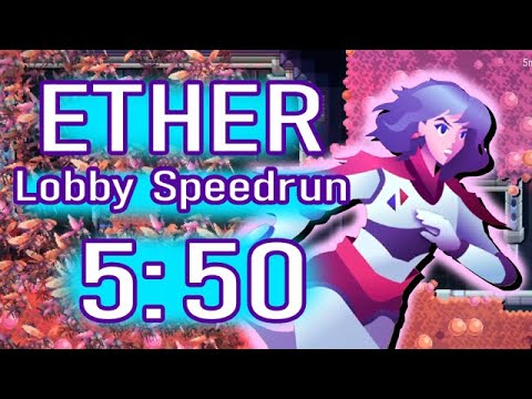 Ether (2024) - Lobby Speedrun [5:50]