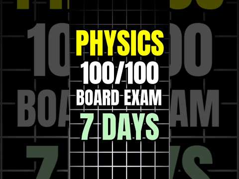 Class 12 : SCORE 100 in Physics 7 Days 🔥 | #shorts #short