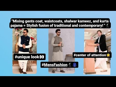 "Gents Coat, Waistcoats With kurta Pajama and Shalwar kameez || #mensfashion🕺🏻
