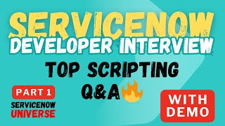 Part 1 | Top ServiceNow Scripting Interview Questions (With Examples) #servicenow