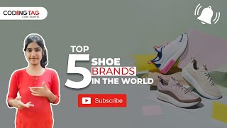 Top 5 Shoe Brands in the World