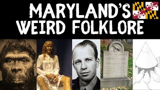 Exploring Maryland's Weird Folklore (Volume 1): Myths and Legends of the United States
