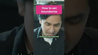 How to set boundaries