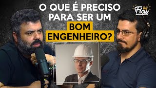 O que é preciso para ser um bom engenheiro? Engenheiros dão dica no FLOW
