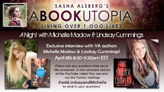 A Night with Michelle Madow & Lindsay Cummings!