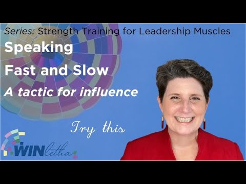 Speaking Fast and Slow - a tactic for influence