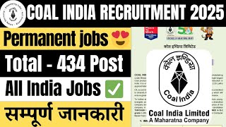 Coal India Limited Recruitment 2025 | COAL India Limited Parmanent Vacancy | Coal India Recruitment