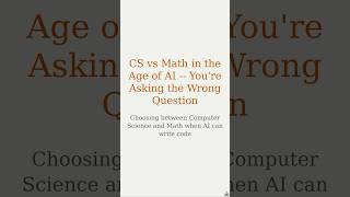 Should You Still Major in CS in 2025? #Shorts #thinkinginmath