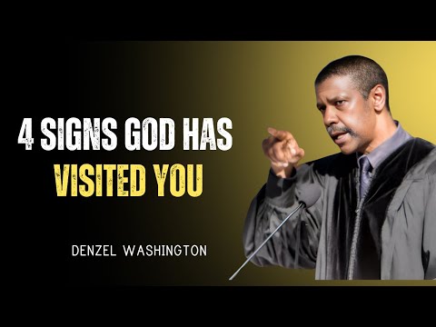 4 SIGNS GOD HAS VISITED YOU | Denzel Washinton Powerful Speech