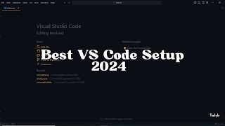 Visual Studio Code 2024 | Web Dev Setup | Top Extensions, Themes and Settings