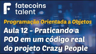 OOP Course - Lesson 12 - Practicing OOP in real code from the Crazy People project