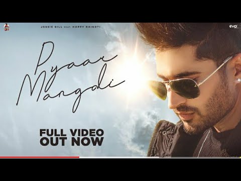 Pyar Mangdi | Jassie Gill | Official Video | Latest Punjabi Song 2020