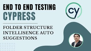 Part 6: Cypress E2E Web Automation |Folder Structure | IntelliSense Auto Suggestions