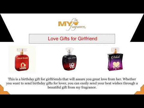 Online Love Gifts for Girlfriend -  Myfragrance
