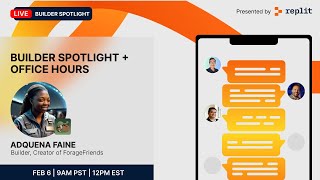 Builder Spotlight + Office Hours (Mobile Buildathon Series)
