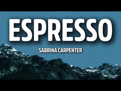 Sabrina Carpenter - Espresso (Lyrics) | Flirty Pop Energy