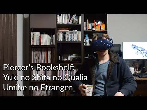 Piercer's Bookshelf: Yuki no Shita no Qualia, Umibe no Étranger
