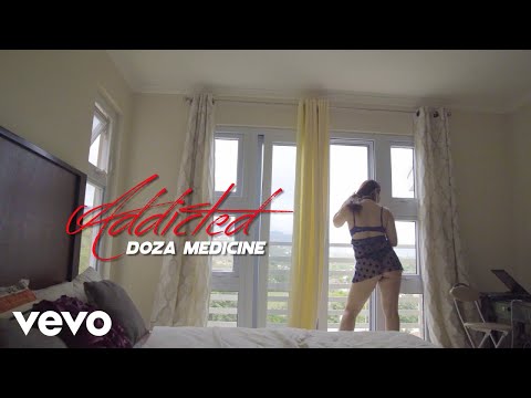 Doza Medicine - Addicted (Official Video)