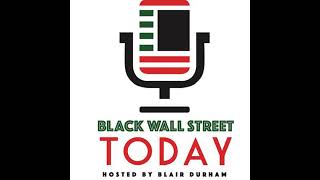 #Podcast: Virginia Delegate A.C. Cordoza on Reform, Advocacy, Politics, & Economics Hardships #BWST