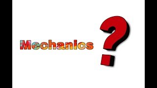 What is Mechanics || #Mechanics || interview question