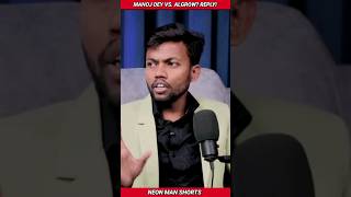 Manoj Dey VS Algrow? Reply! | Manoj Dey Reacts to Algrow News Shorts Facts #shorts