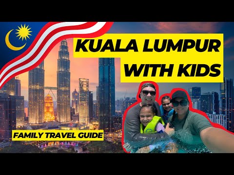 10 BEST Things To Do In Kuala Lumpur With Kids: Kuala Lumpur Travel Guide For Families!