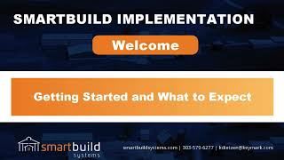 Smartbuild Implementation: Welcome