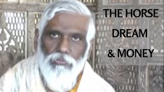 The Horse Dream And Money