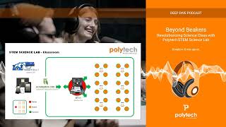 Beyond Beakers - Revolutionizing Science Class with Polytech STEM Science Lab