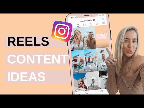 INSTAGRAM REELS CONTENT IDEAS
