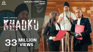 KHADKU : GOPI LONGIA (Official Video) | Love Sagar | Latest Punjabi Songs Punjabi 2025 | MuSlate