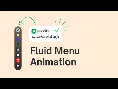 Creating a Fluid Menu Animation - Peerlist Challenge