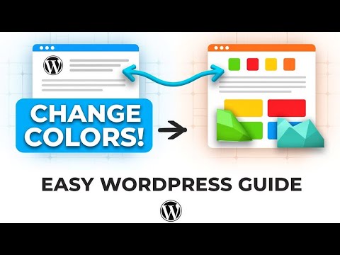 How to change color in wordpress website | Step-by-Step Guide