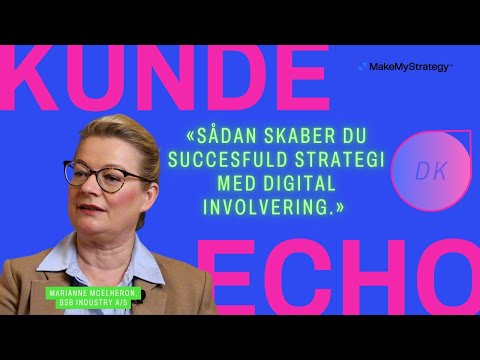 Sådan Skaber Du Succesfuld Strategi med Digital Involvering | kunde:echo BSB Industry A/S