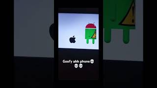 Goofy ahh phone💀 #memes