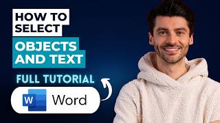 How to Select Objects and Text in Microsoft Word [2026 Full Guide]