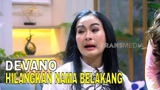 DEVANO Hilangkan Nama "Danendra", Ini Tanggapan Iis Dahlia | FYP (05/01/26) Part 2
