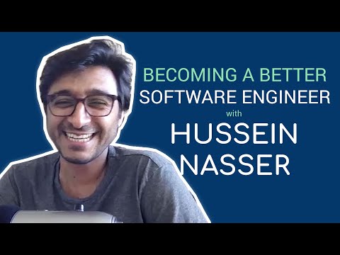 Becoming a Better Software Engineer with Hussein Nasser