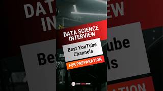 Best YouTube Channels for Data Science Interview Preparation #datascience #interview #job #shorts